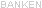 BANKEN